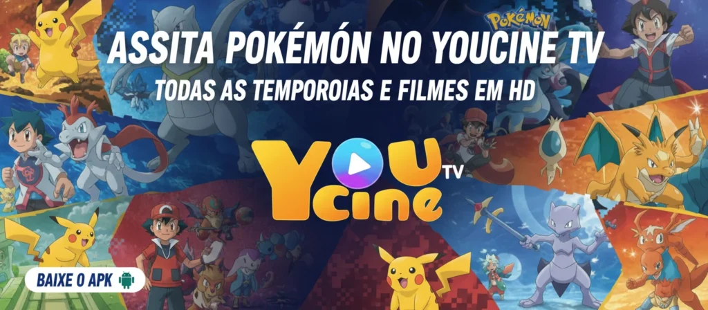 Assistir Pokémon Todas as Temporadas e Filmes